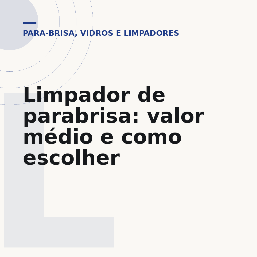 Limpador de parabrisa: valor médio e como escolher