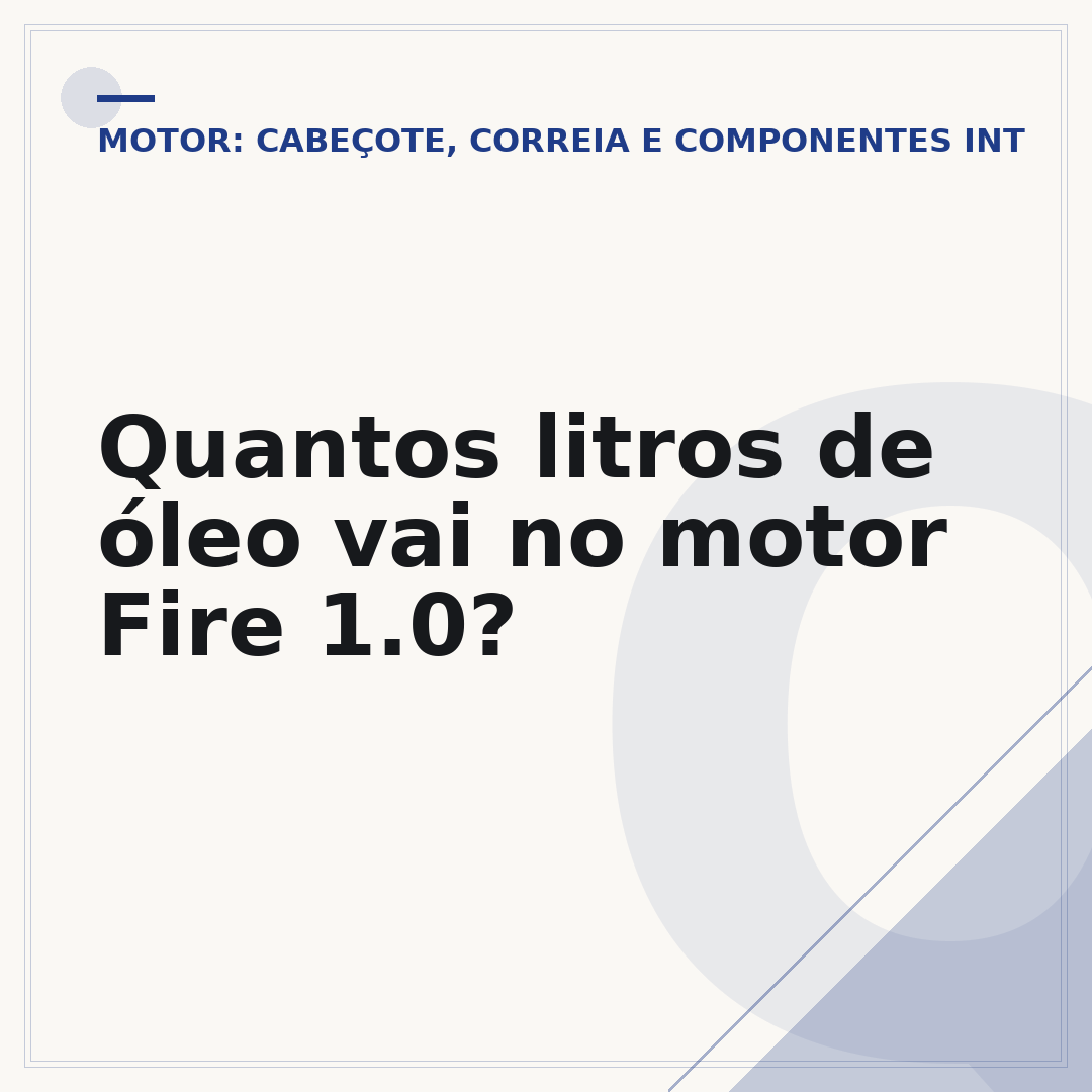 Quantos litros de óleo vai no motor Fire 1.0?