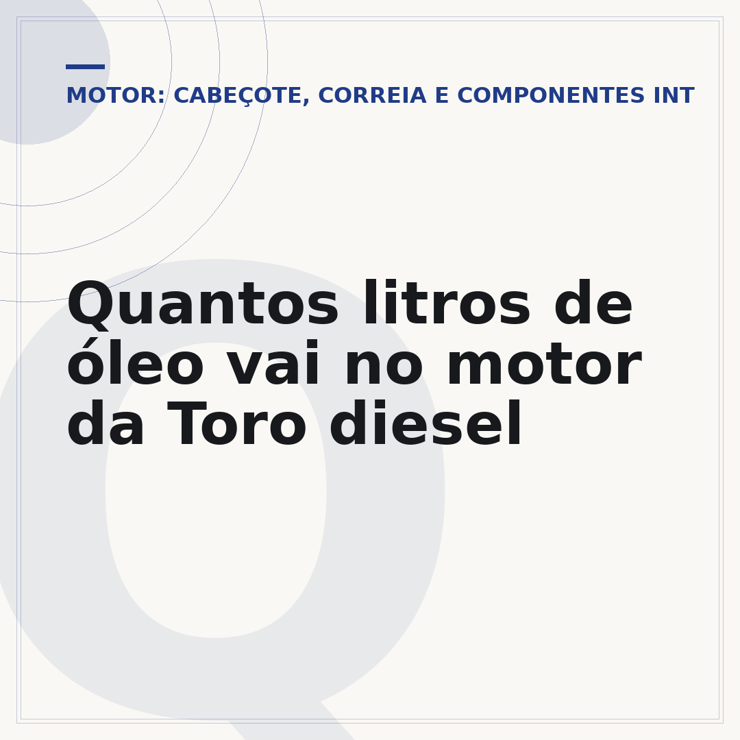 Quantos litros de óleo vai no motor da Toro diesel