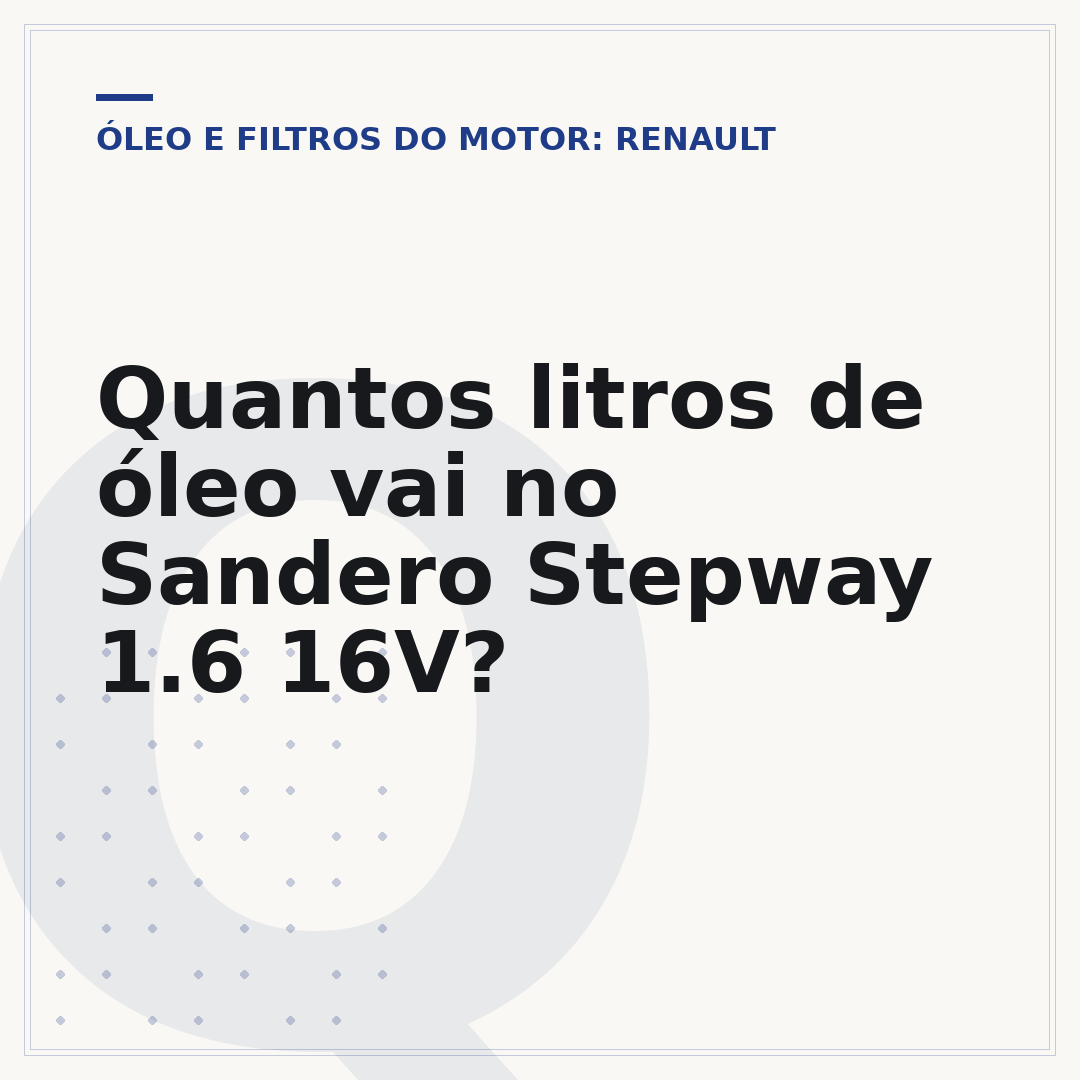 Quantos litros de óleo vai no Sandero Stepway 1.6 16V?