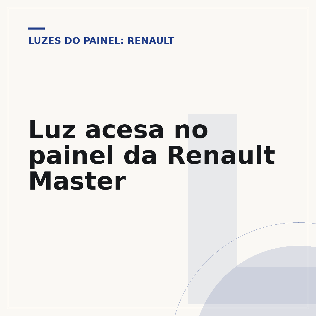 Luz acesa no painel da Renault Master
