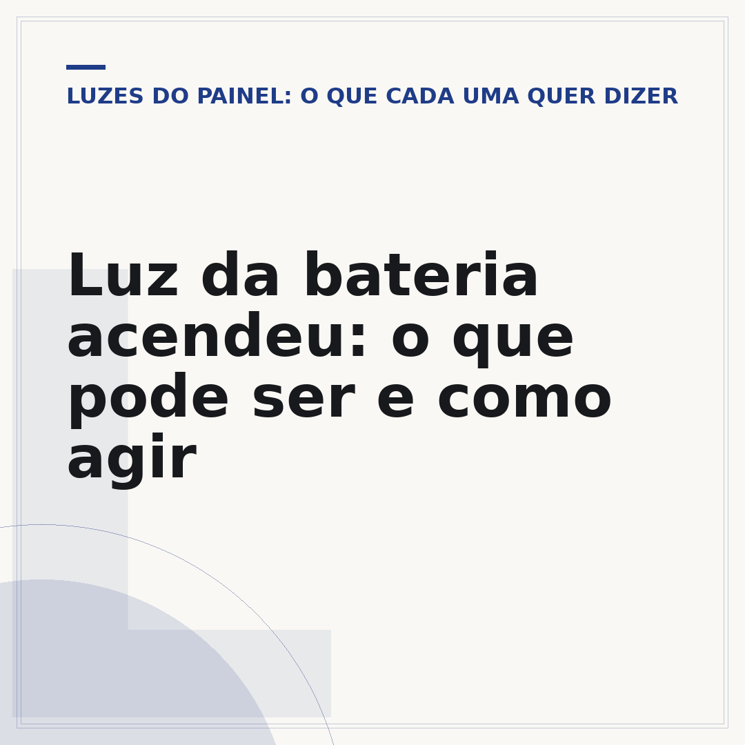 Luz da bateria acendeu: o que pode ser e como agir