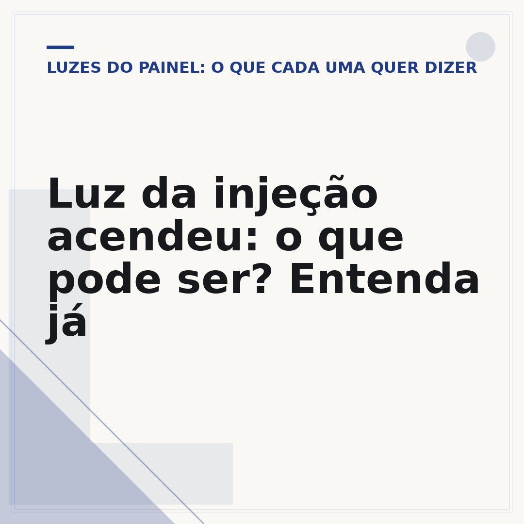 Luz da injeção acendeu: o que pode ser? Entenda já