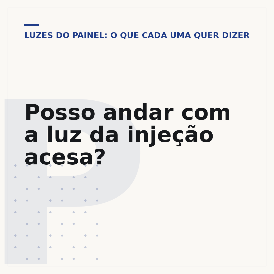 Posso andar com a luz da injeção acesa?