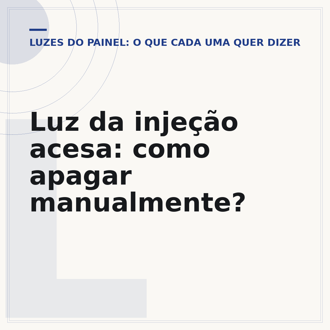 Luz da injeção acesa: como apagar manualmente?