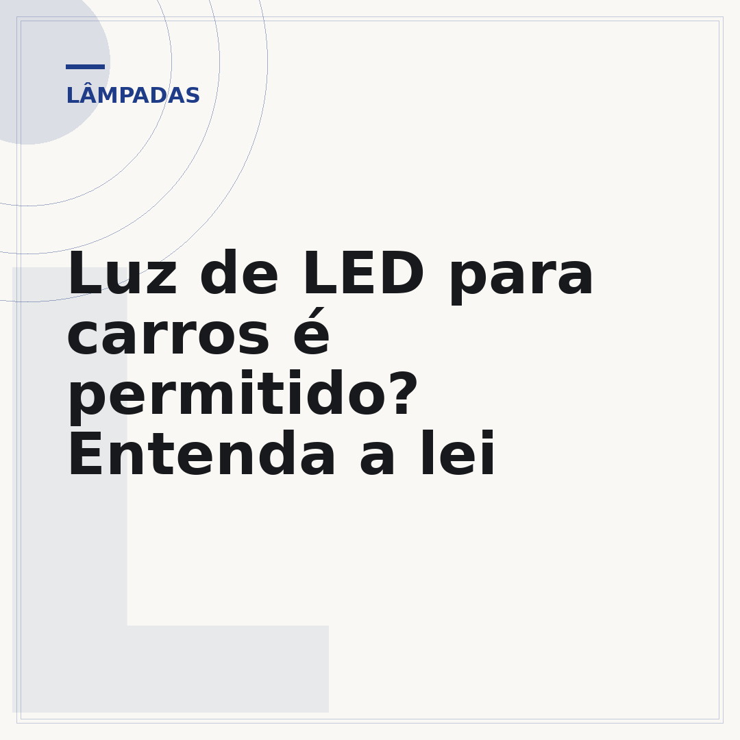 Luz de LED para carros é permitido? Entenda a lei