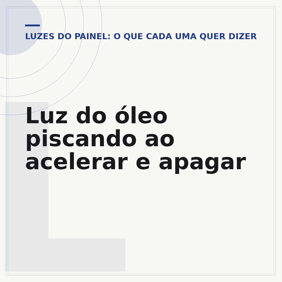 Luz do óleo piscando ao acelerar e apagar