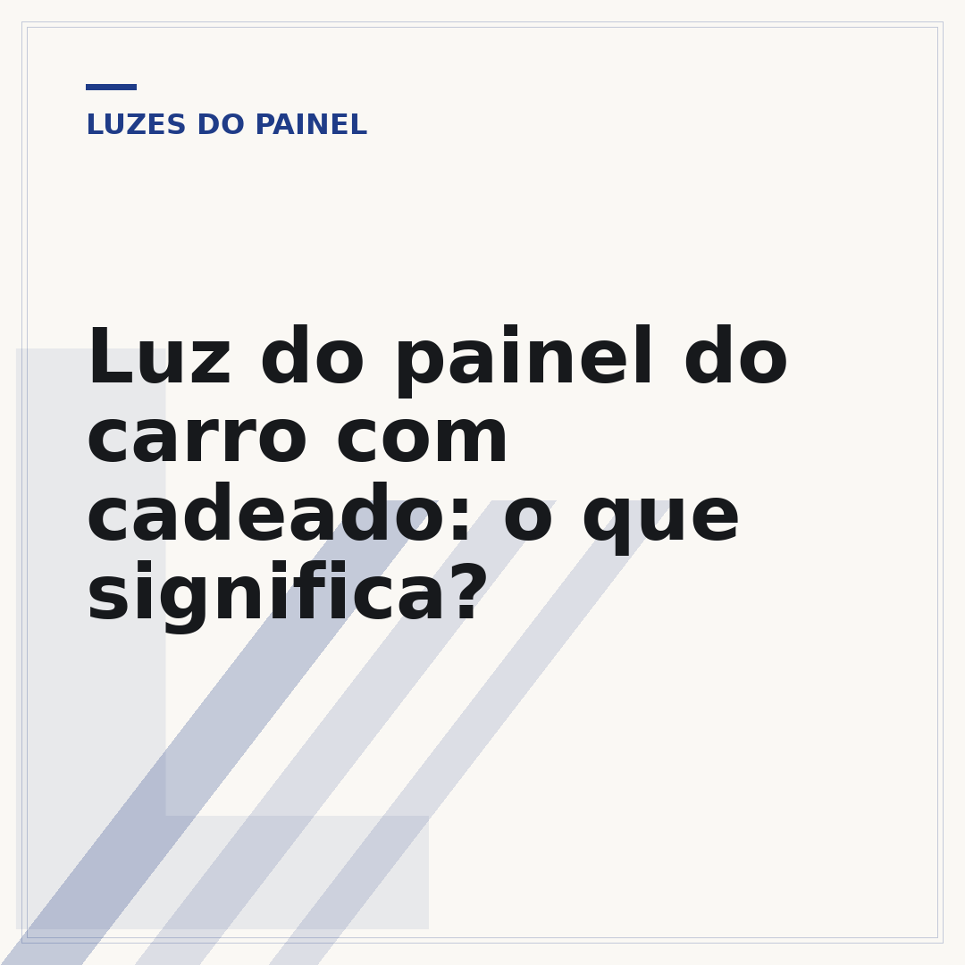 Luz do painel do carro com cadeado: o que significa?