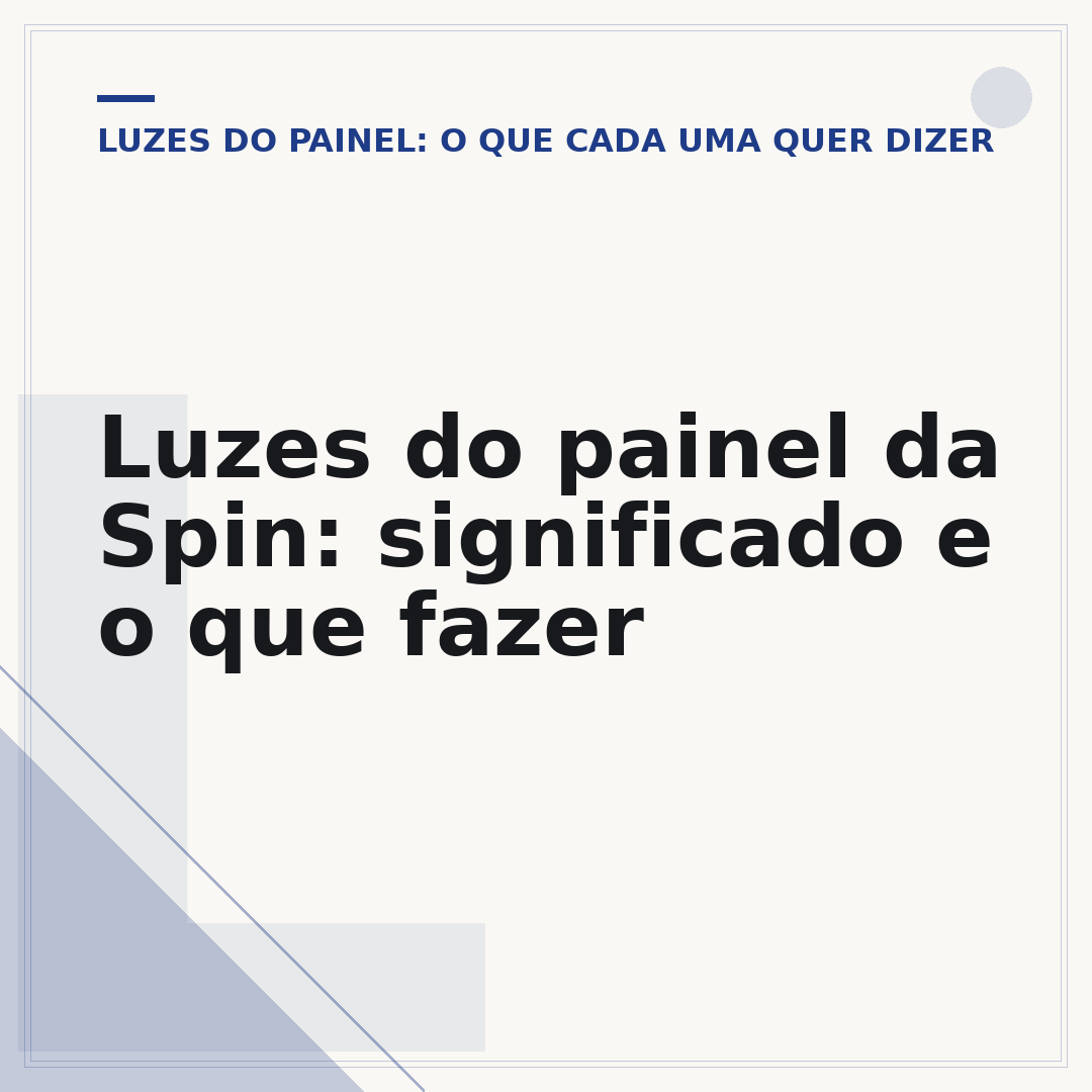 Luzes do painel da Spin: significado e o que fazer