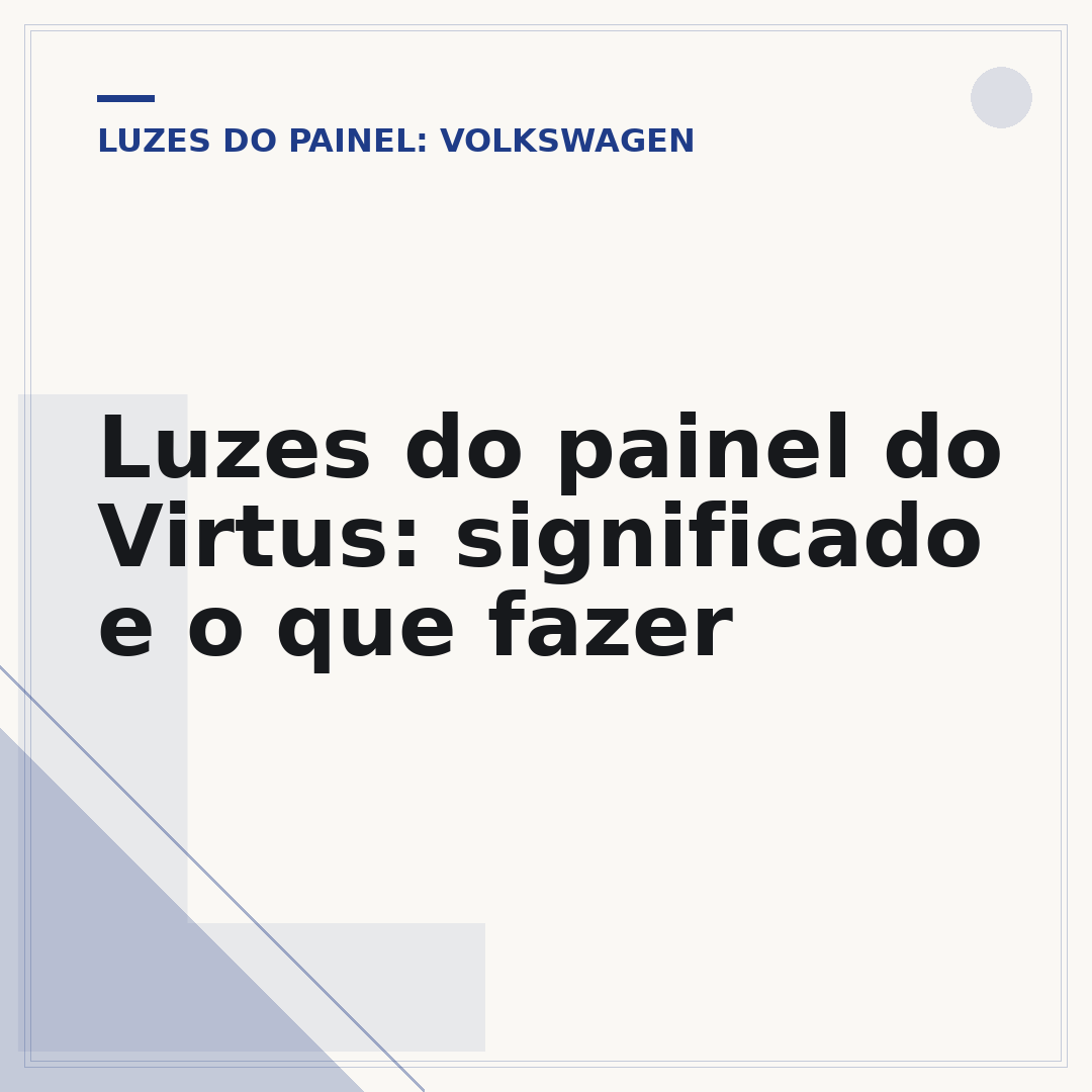Luzes do painel do Virtus: significado e o que fazer