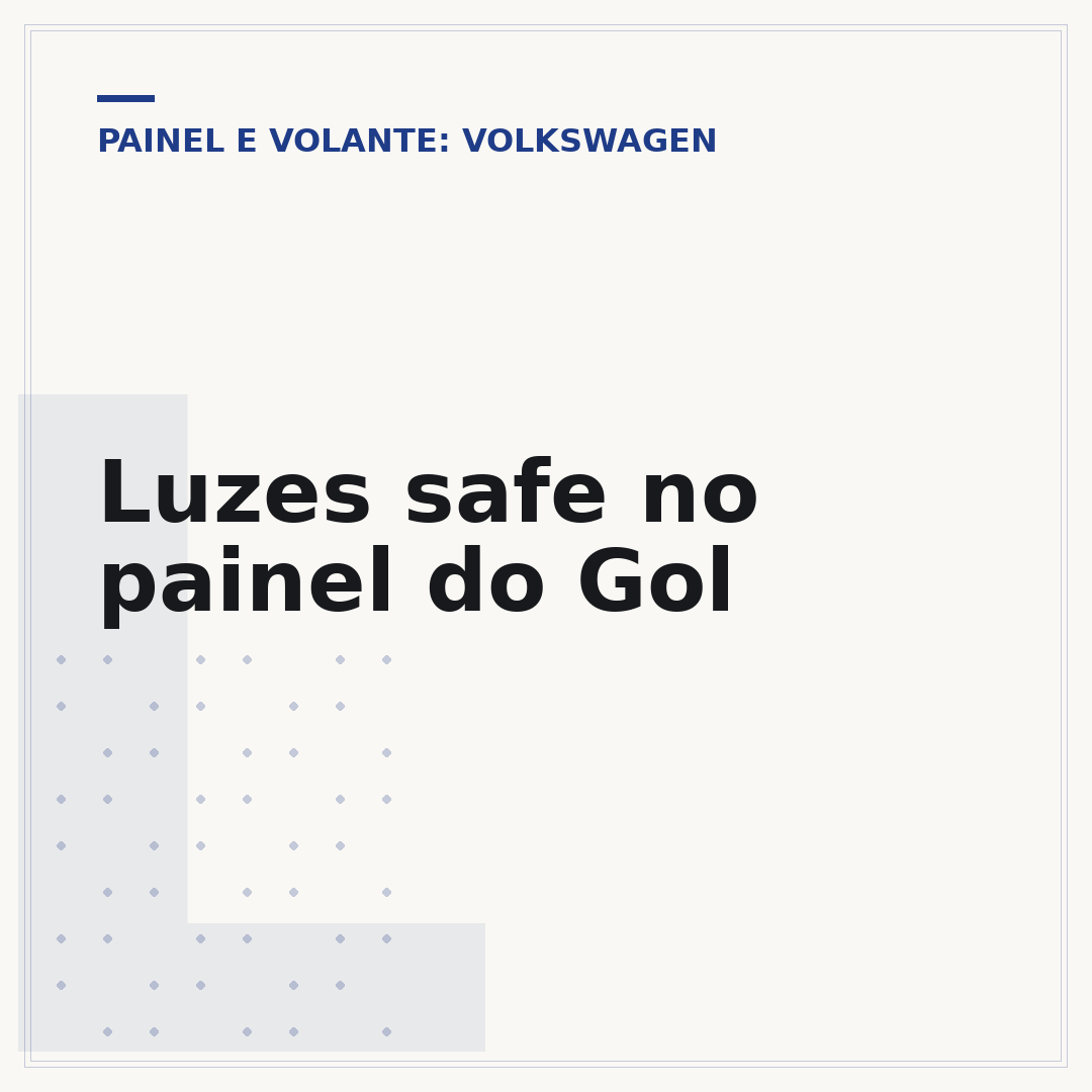 Luzes safe no painel do Gol