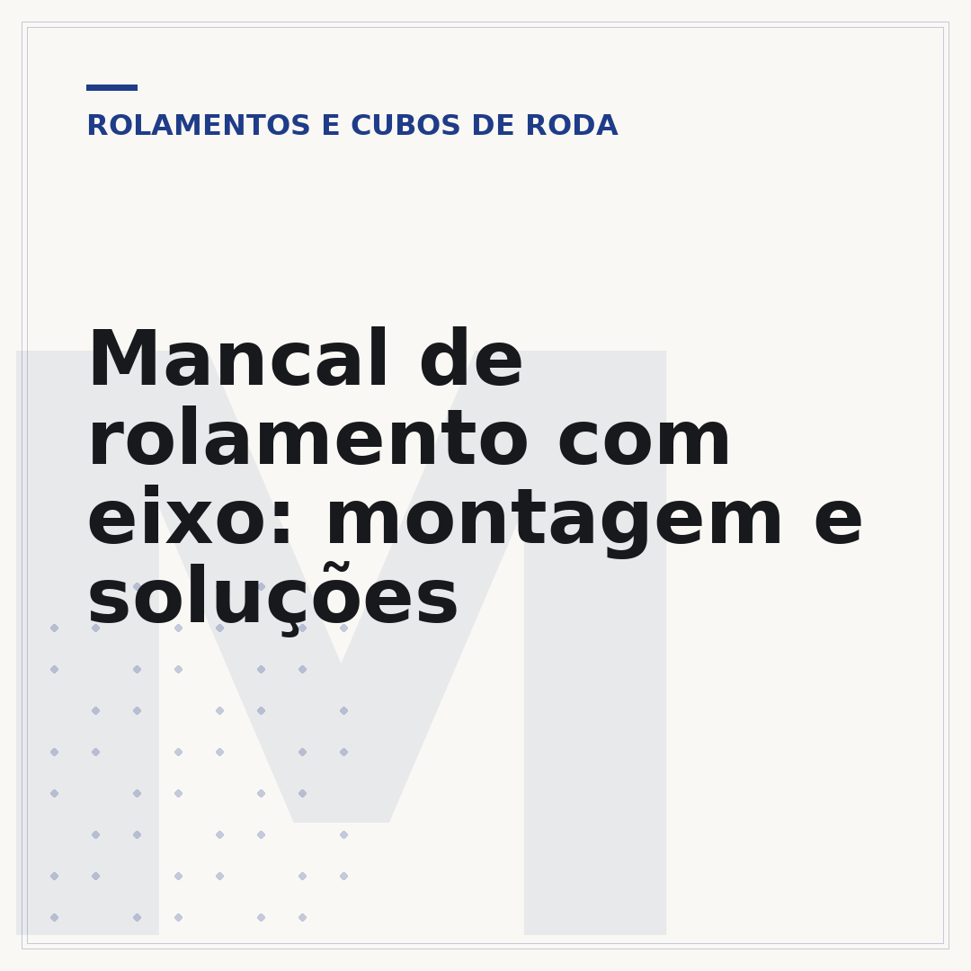 Mancal de rolamento com eixo: montagem e soluções