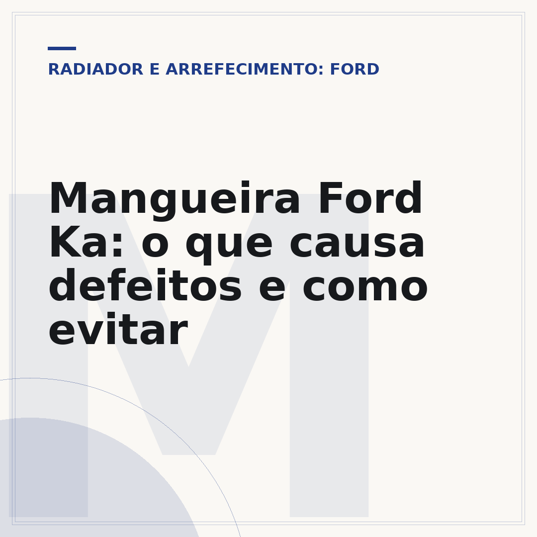 Mangueira Ford Ka: o que causa defeitos e como evitar