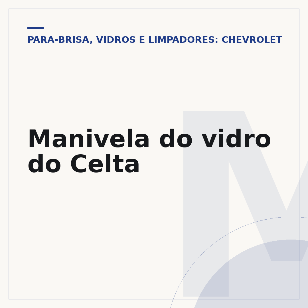 Manivela do vidro do Celta