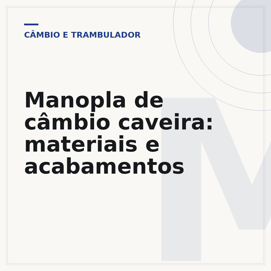 Manopla de câmbio caveira: materiais e acabamentos