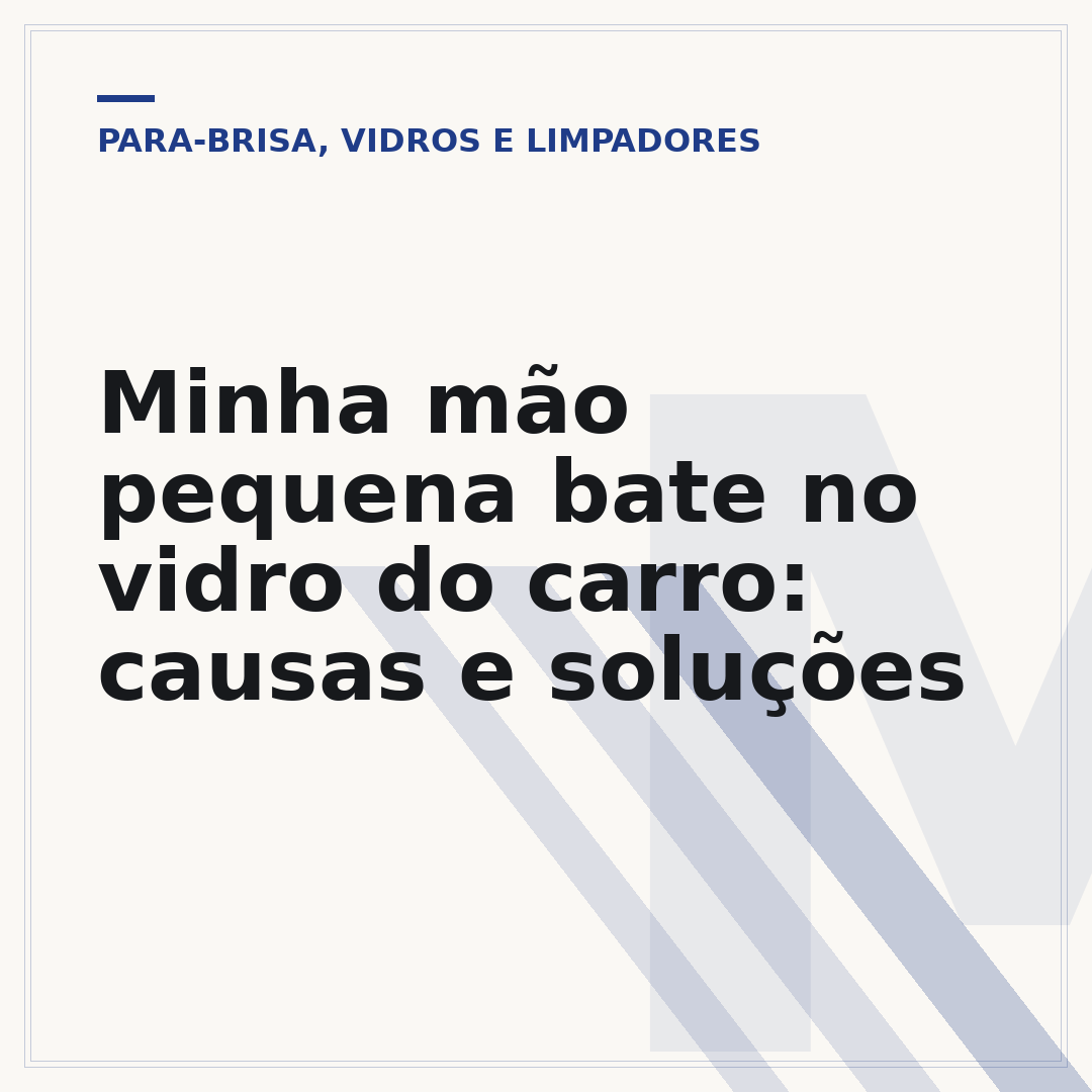 Minha mão pequena bate no vidro do carro: causas e soluções