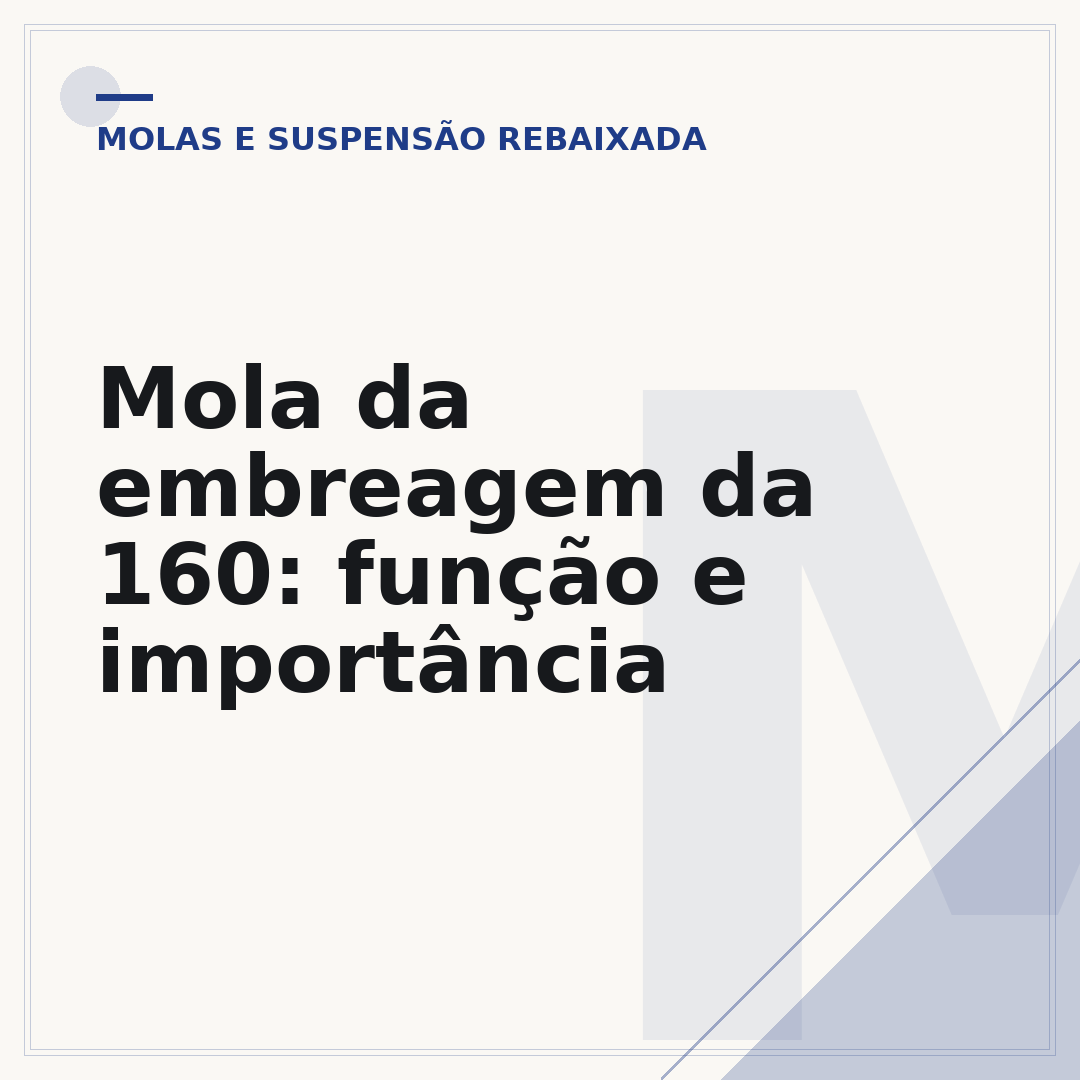 Mola da embreagem da 160: função e importância