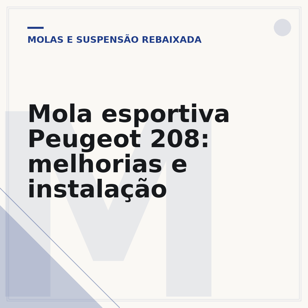 Mola esportiva Peugeot 208: melhorias e instalação