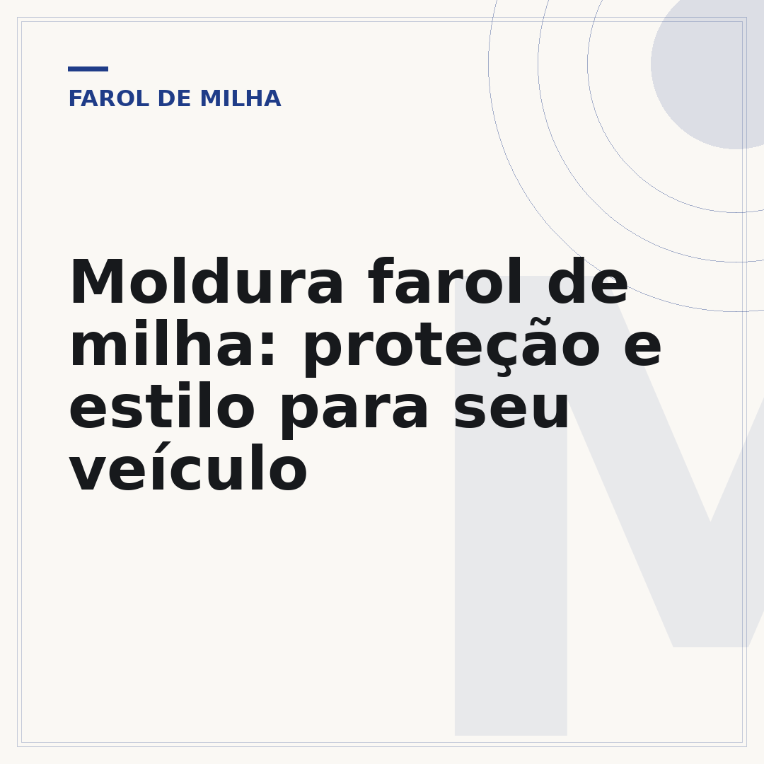 Moldura farol de milha: proteção e estilo para seu veículo