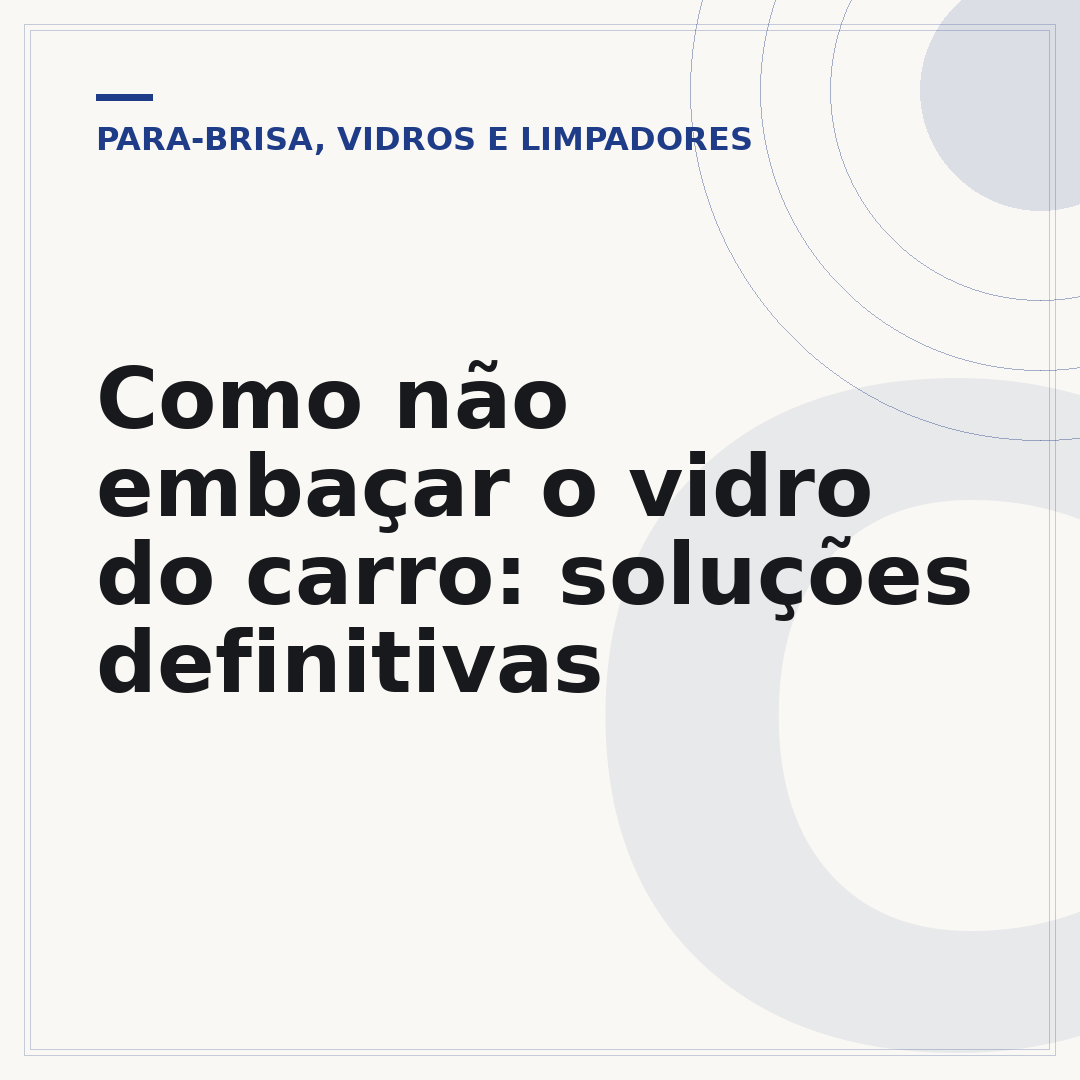 Como não embaçar o vidro do carro: soluções definitivas