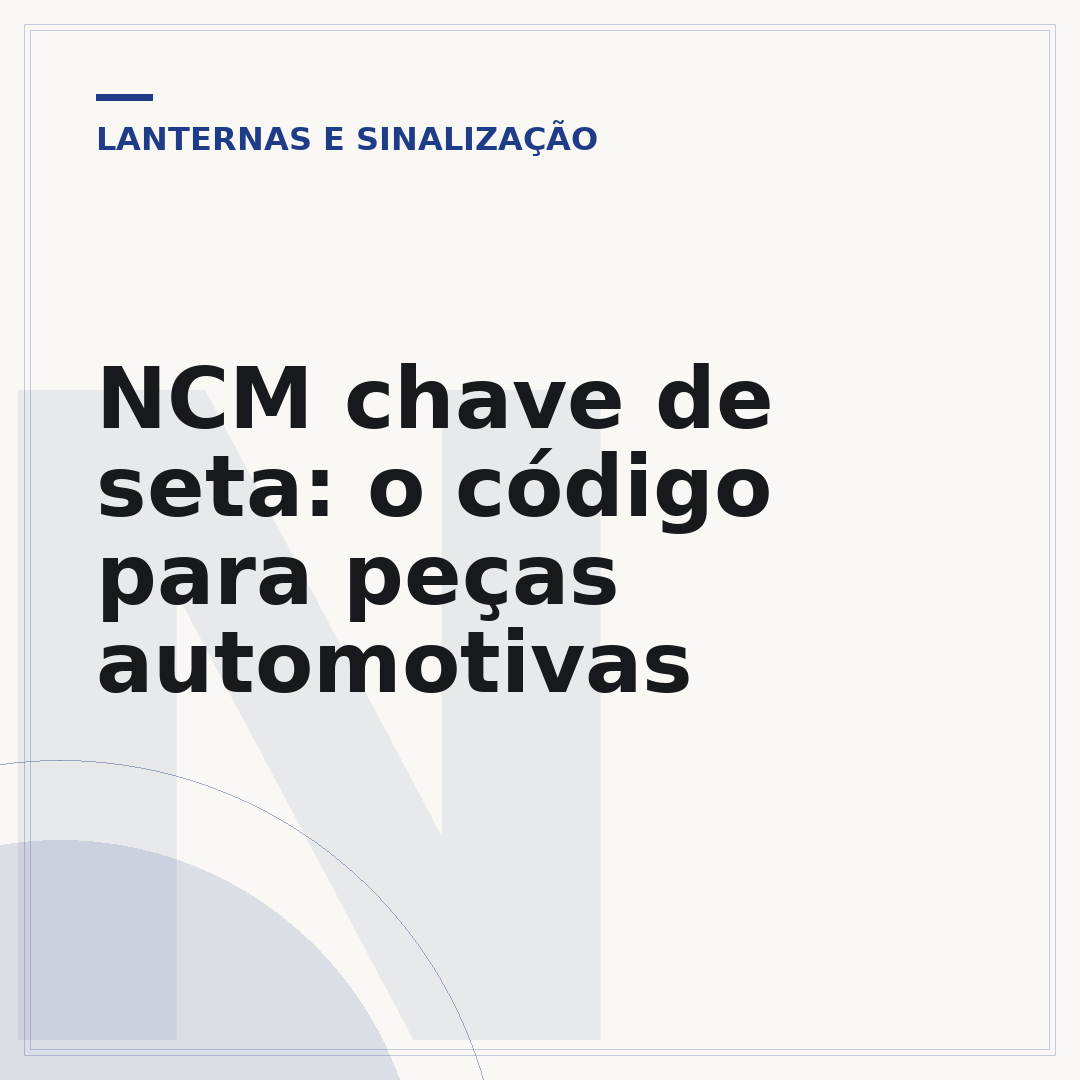 NCM chave de seta: o código para peças automotivas