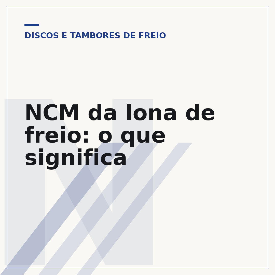 NCM da lona de freio: o que significa