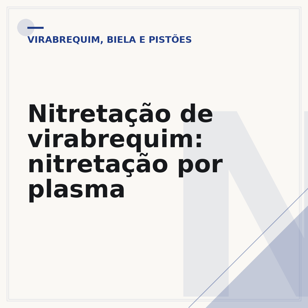 Nitretação de virabrequim: nitretação por plasma