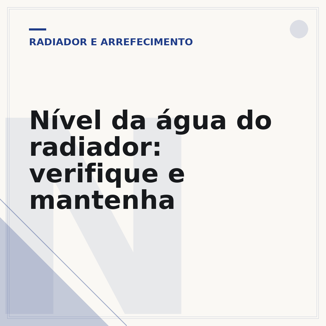 Nível da água do radiador: verifique e mantenha