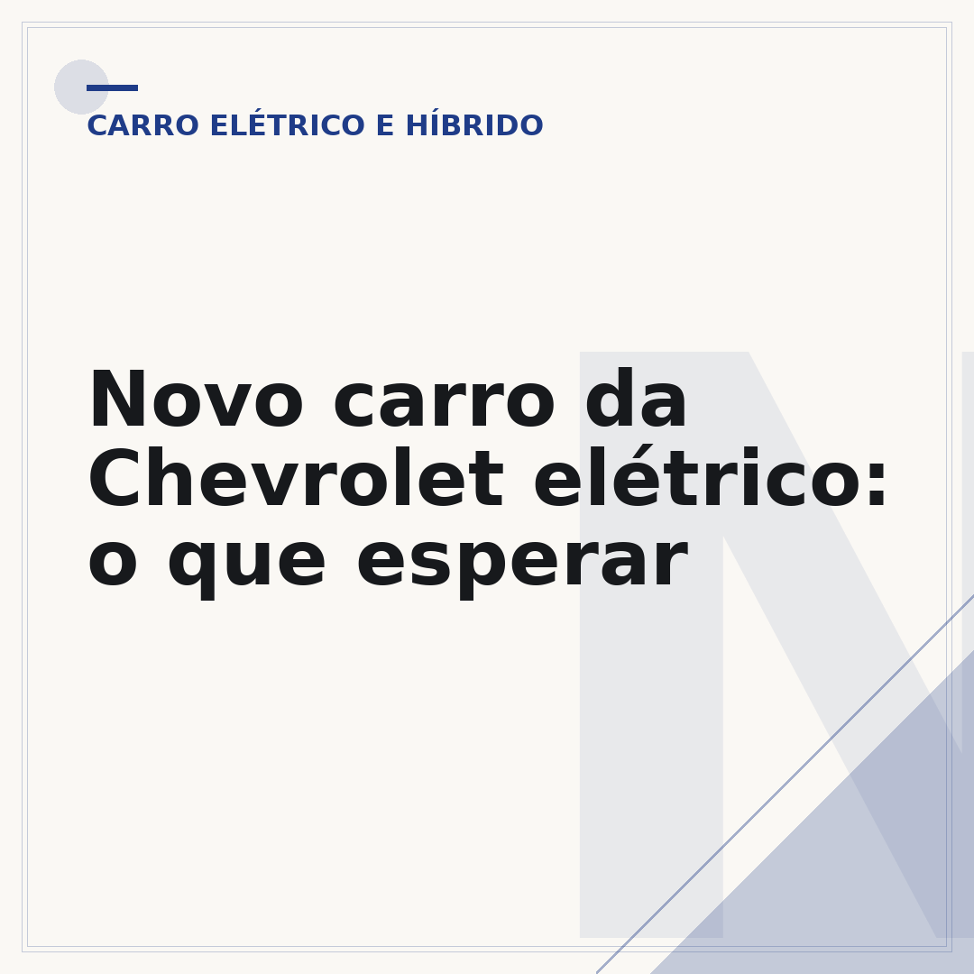 Novo carro da Chevrolet elétrico: o que esperar