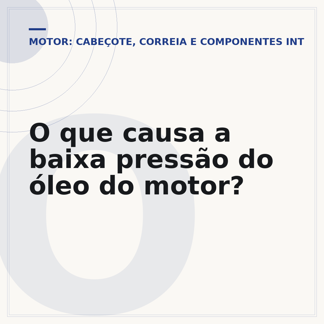 O que causa a baixa pressão do óleo do motor?