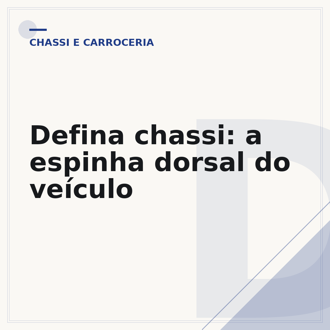 Defina chassi: a espinha dorsal do veículo