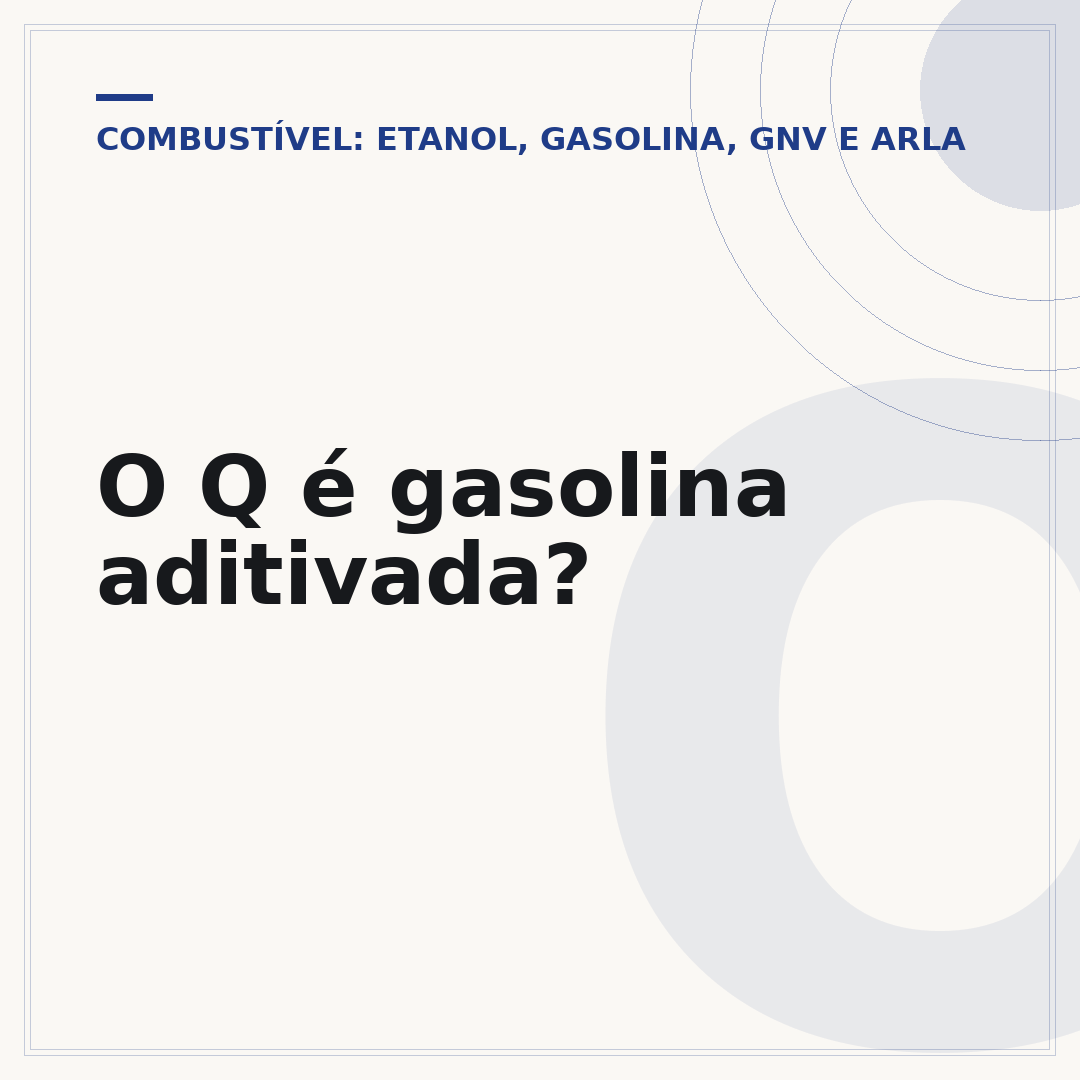 O Q é gasolina aditivada?