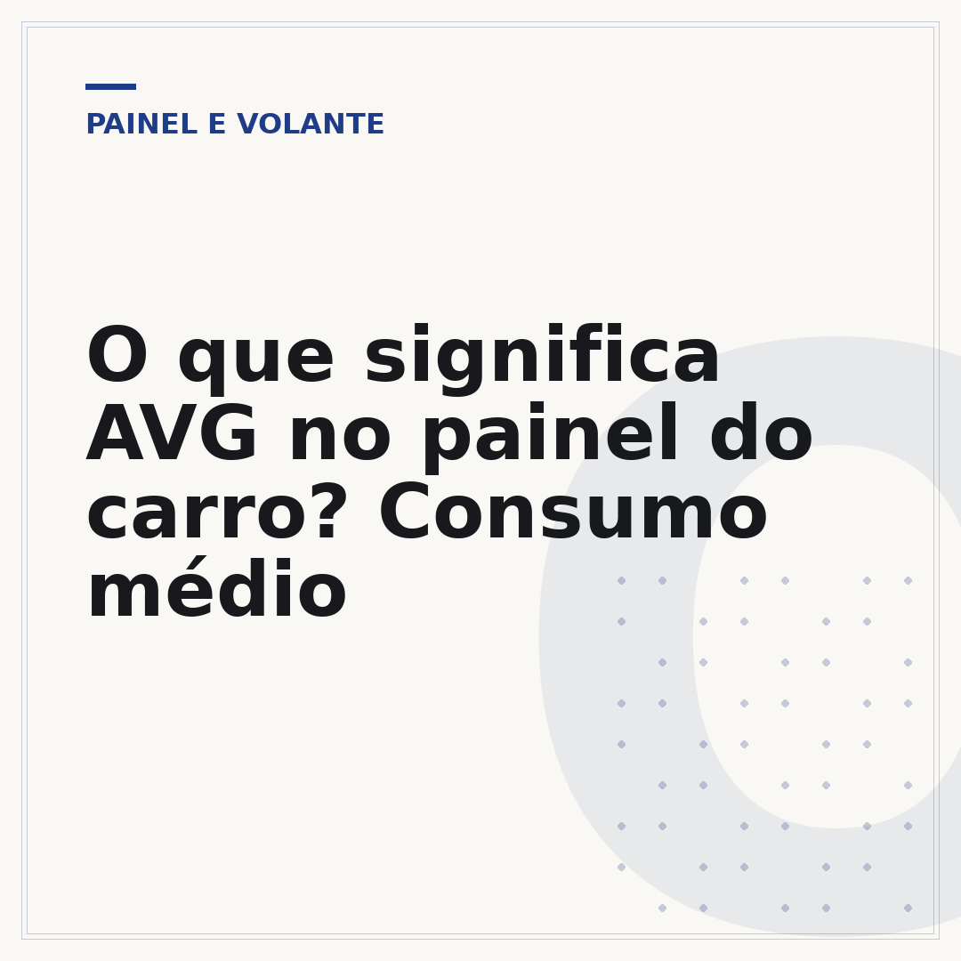 O que significa AVG no painel do carro? Consumo médio