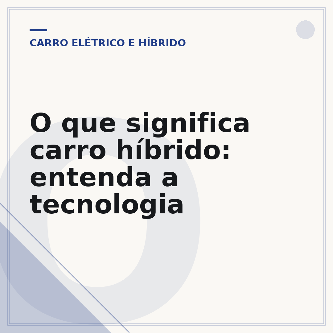 O que significa carro híbrido: entenda a tecnologia
