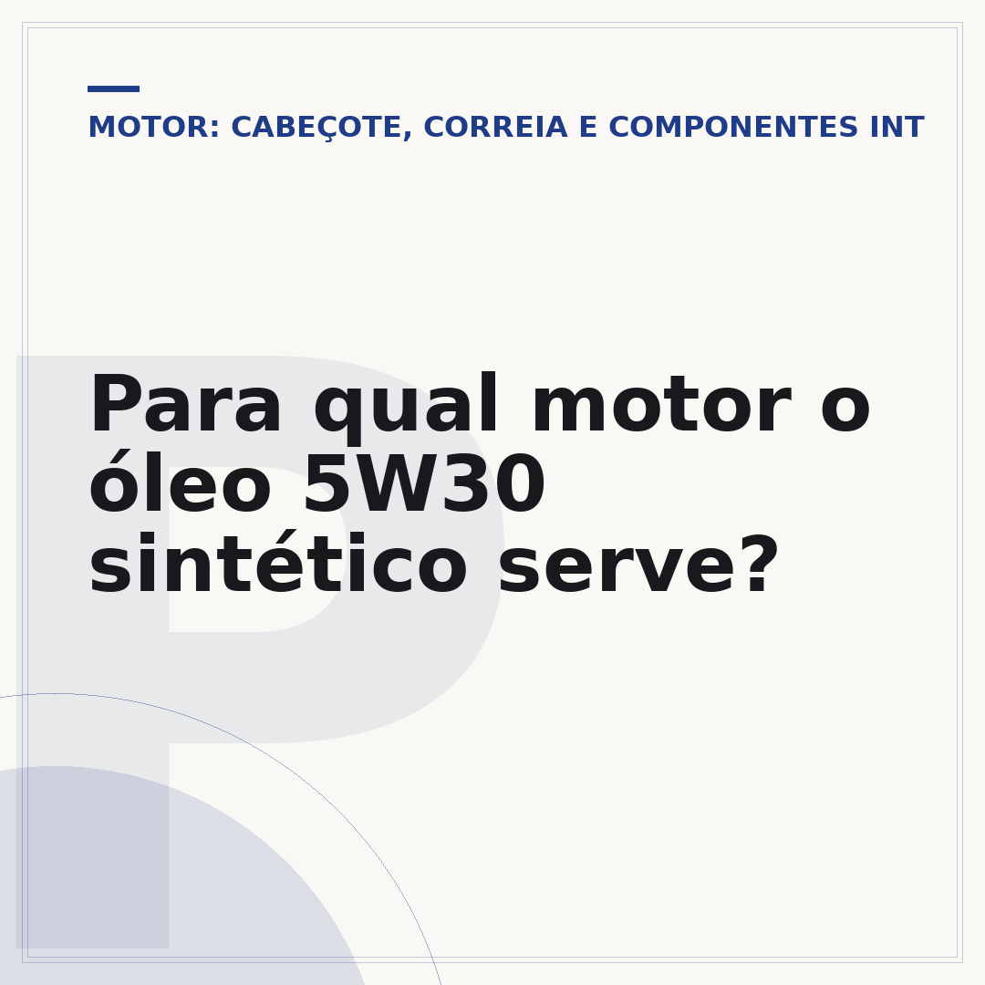 Para qual motor o óleo 5W30 sintético serve?