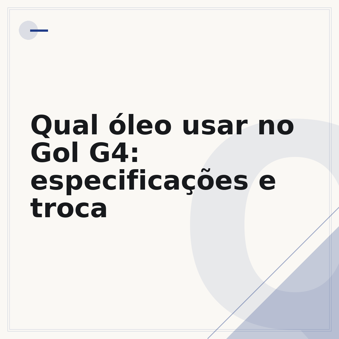 Qual óleo usar no Gol G4: especificações e troca