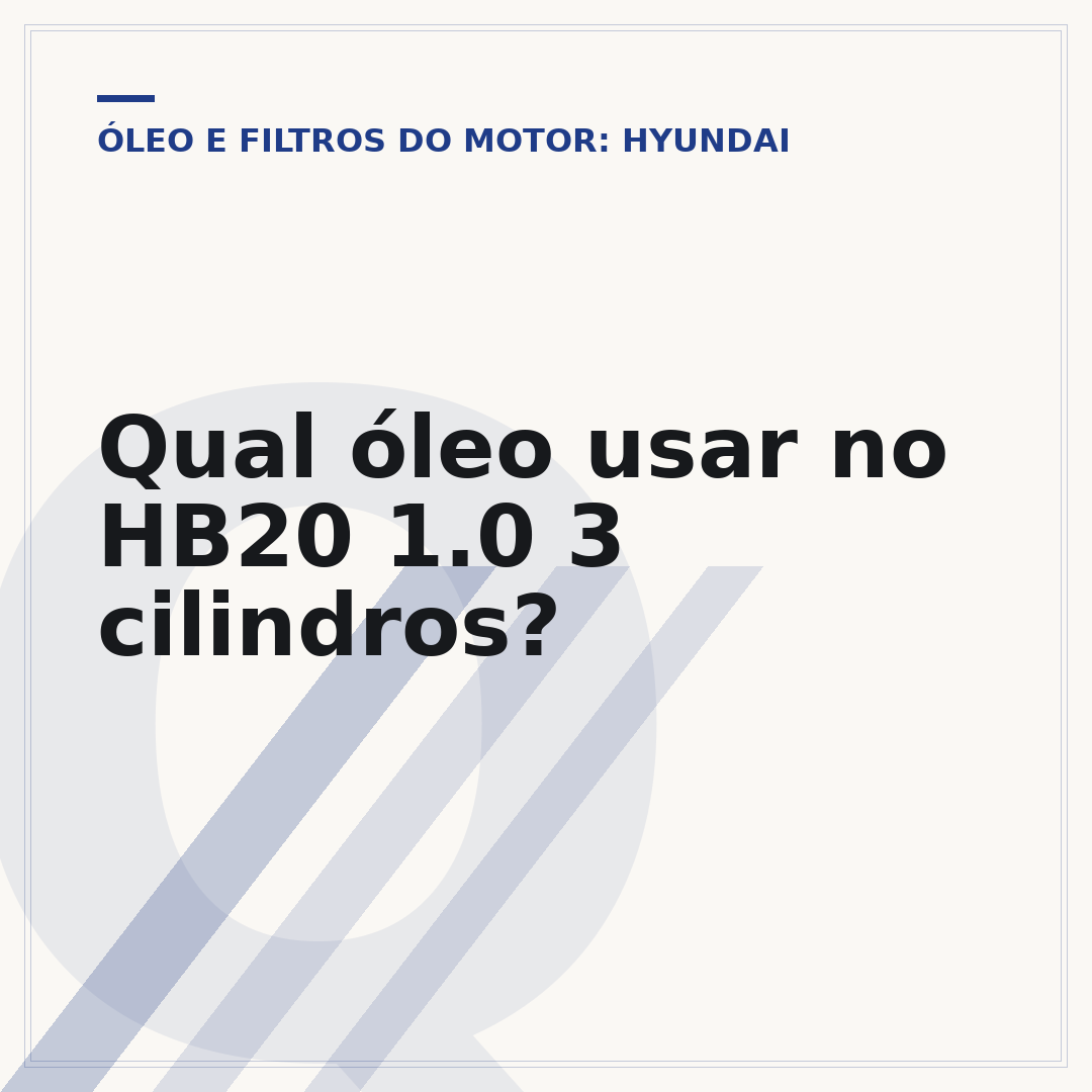 Qual óleo usar no HB20 1.0 3 cilindros?