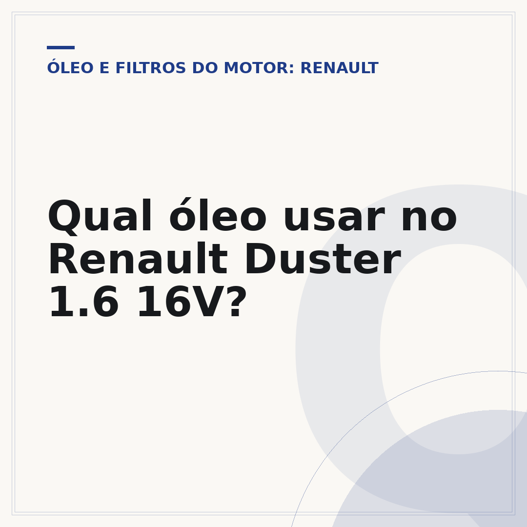 Qual óleo usar no Renault Duster 1.6 16V?