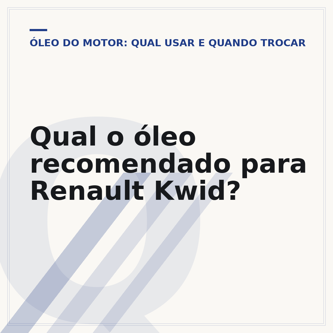 Qual o óleo recomendado para Renault Kwid?