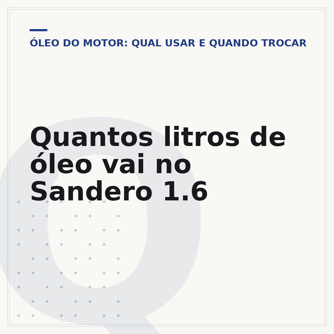 Quantos litros de óleo vai no Sandero 1.6