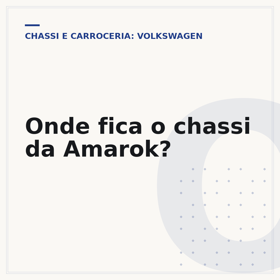 Onde fica o chassi da Amarok?