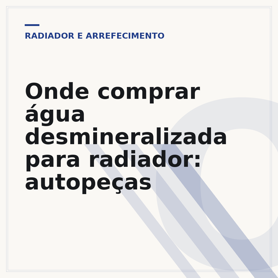 Onde comprar água desmineralizada para radiador: autopeças