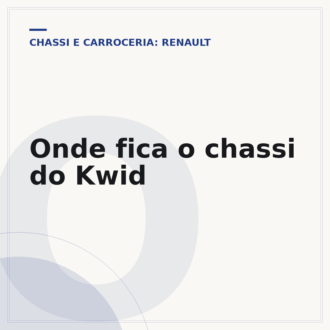 Onde fica o chassi do Kwid