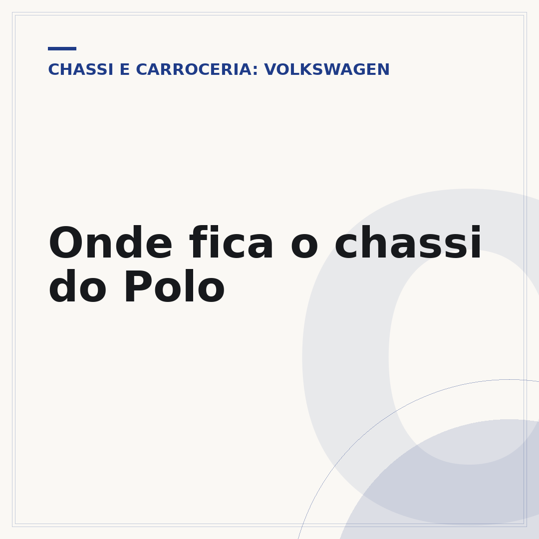 Onde fica o chassi do Polo