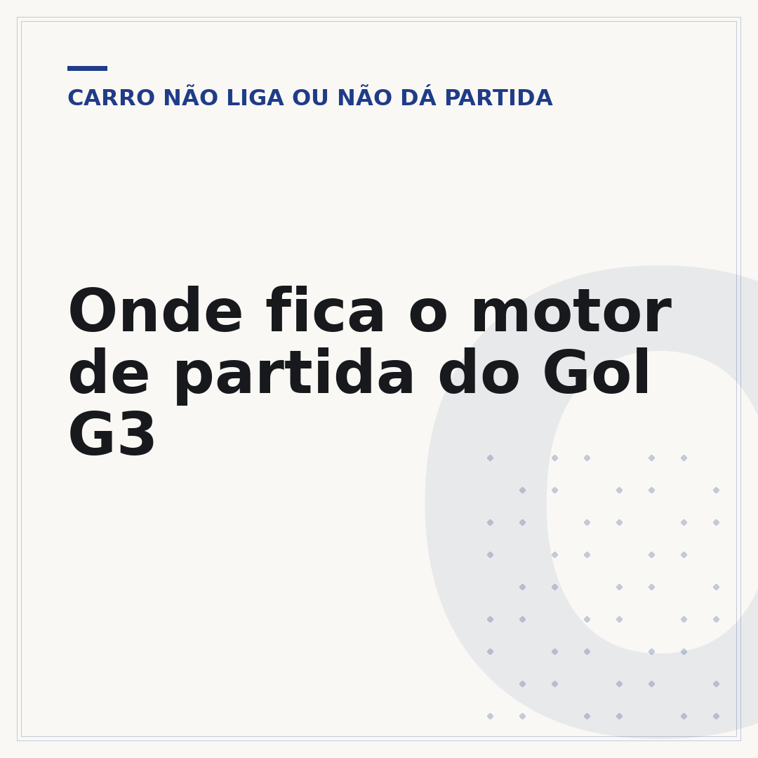 Onde fica o motor de partida do Gol G3