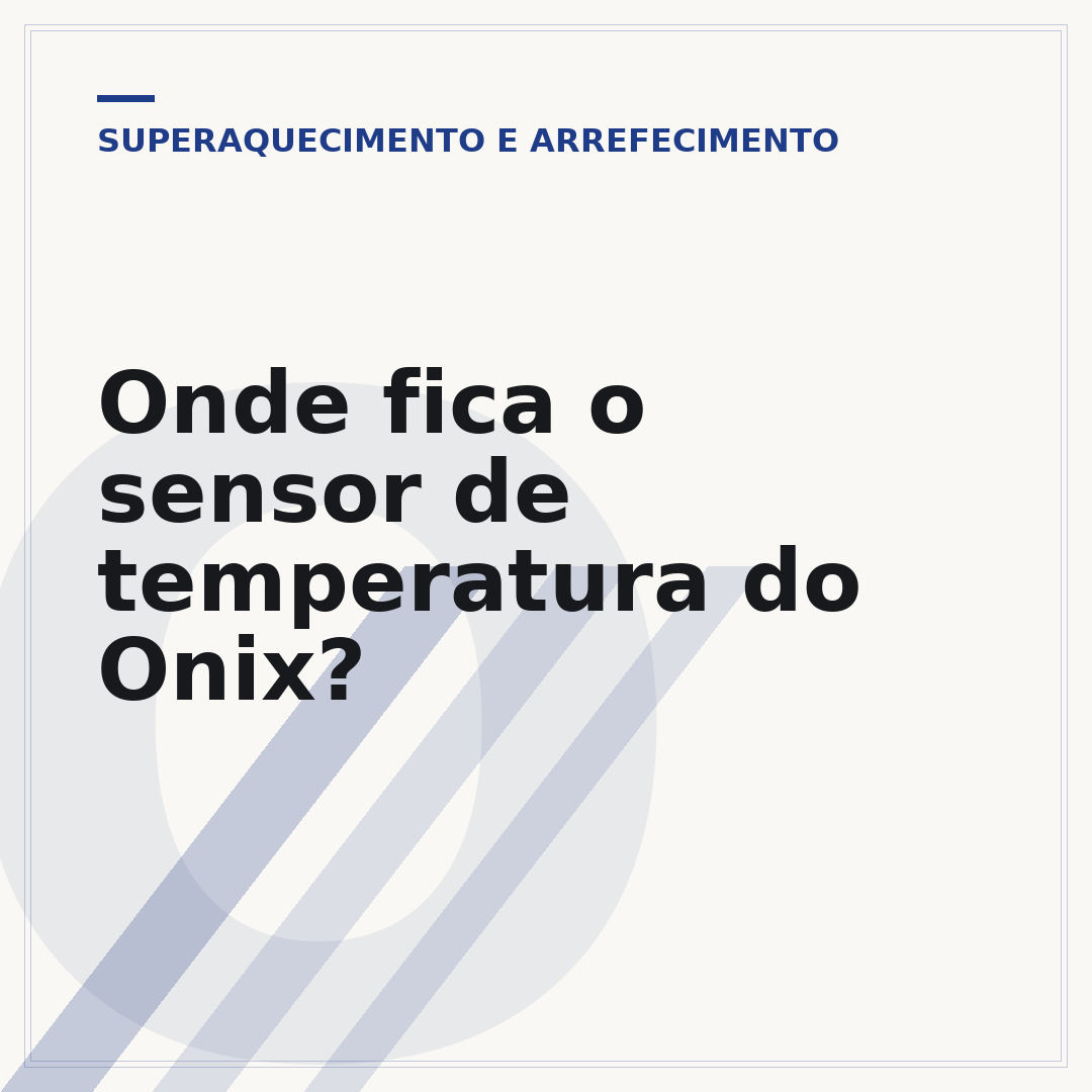 Onde fica o sensor de temperatura do Onix?