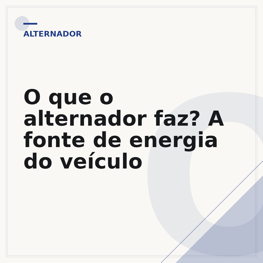 O que o alternador faz? A fonte de energia do veículo