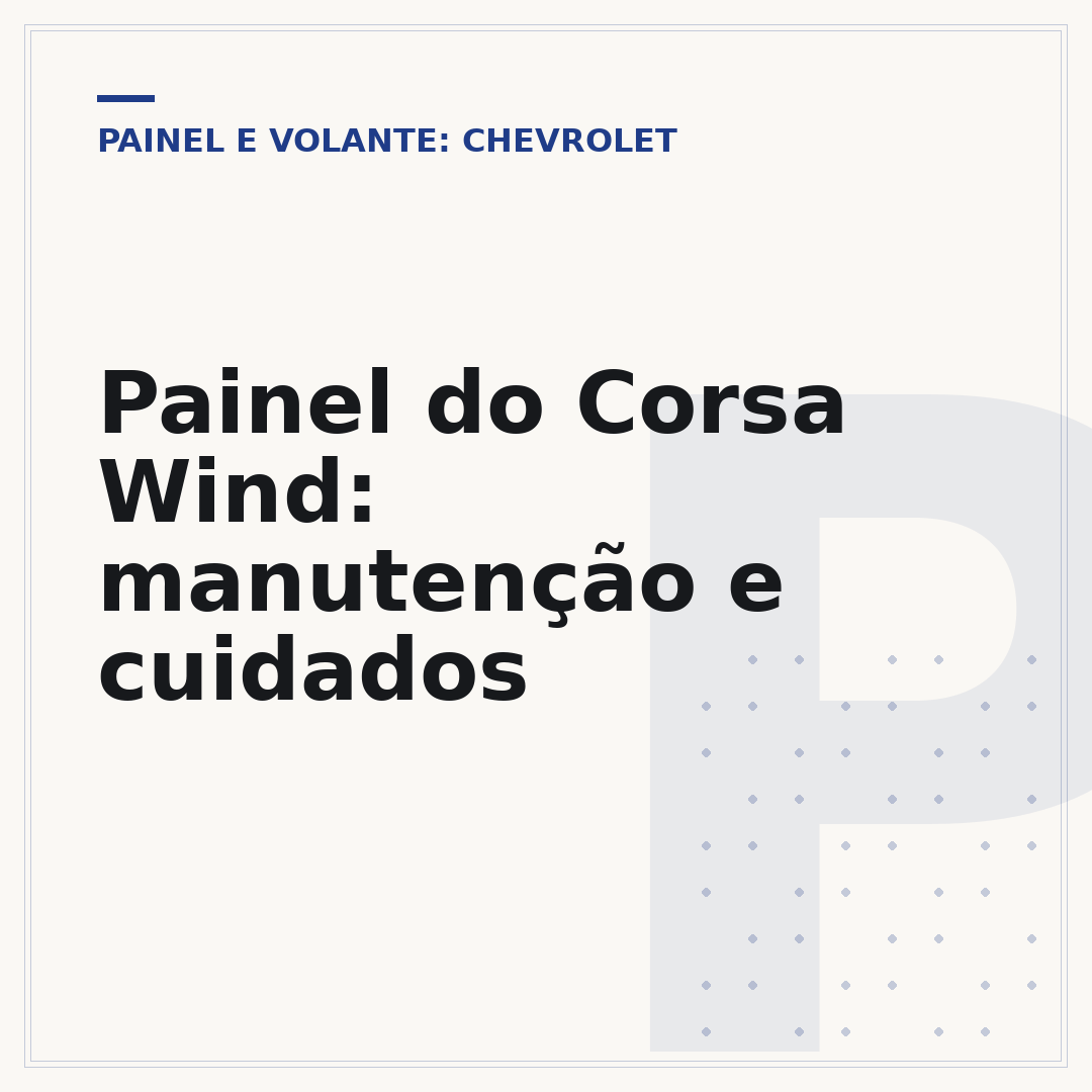 Painel do Corsa Wind: manutenção e cuidados