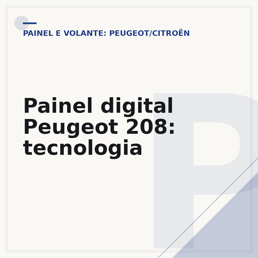Painel digital Peugeot 208: tecnologia