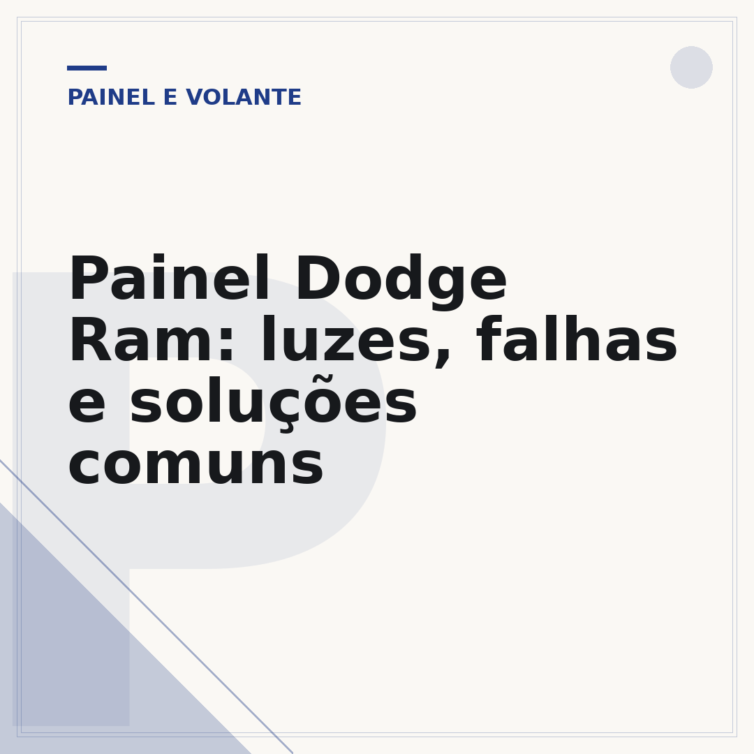 Painel Dodge Ram: luzes, falhas e soluções comuns